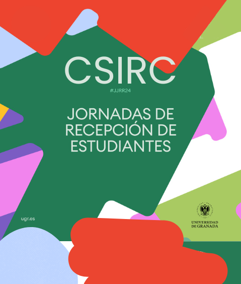 Jornadas de Recepción de Estudiantes 2024/2025 Cartel con colores rojos, verdes y rosas de formas variadas y las palabras: Jornadas de Recepción de Estudiantes y CSIRC